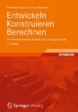  - Konstruieren, Gestalten, Entwerfen: Ein Lehr- und Arbeitsbuch für das Studium der Konstruktionstechnik