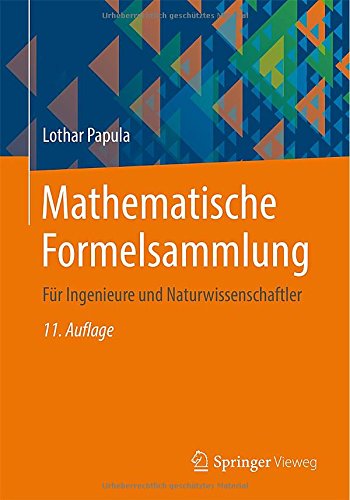 - Mathematische Formelsammlung: Für Ingenieure und Naturwissenschaftler