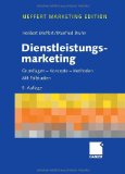  - Dienstleistungsmarketing: Kunden finden, gewinnen und binden - Mit Leitfaden zum Marketingkonzept