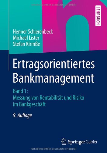 - Ertragsorientiertes Bankmanagement: Band 1: Messung von Rentabilität und Risiko im Bankgeschäft