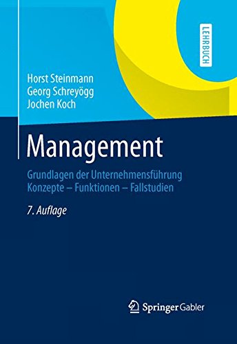 - Management: Grundlagen der Unternehmensführung Konzepte - Funktionen - Fallstudien