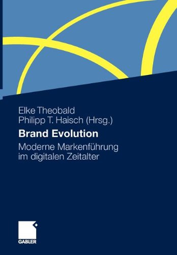 - Brand Evolution: Moderne Markenführung im digitalen Zeitalter