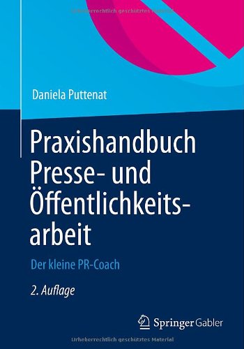 - Praxishandbuch Presse- und Öffentlichkeitsarbeit