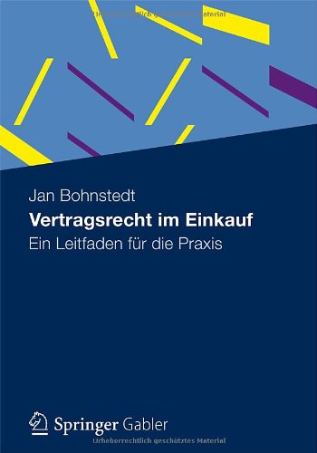 - Vertragsrecht im Einkauf: Ein Leitfaden für Die Praxis (German Edition)