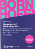  - Steuerlehre 1 Rechtslage 2012: Allgemeines Steuerrecht, Abgabenordnung, Umsatzsteuer (Bornhofen Steuerlehre 1 LB) (German Edition)