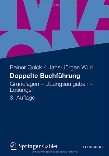  - Doppelte Buchführung: Grundlagen - Übungsaufgaben - Lösungen