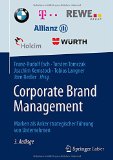 - Moderne Markenführung: Grundlagen - Innovative Ansätze - Praktische Umsetzungen