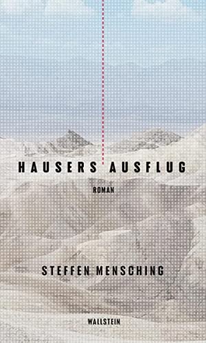 Mensching, Steffen - Hausers Ausflug