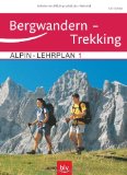  - Bergwandern - Bergsteigen (Rother Reihe Wissen&Praxis)
