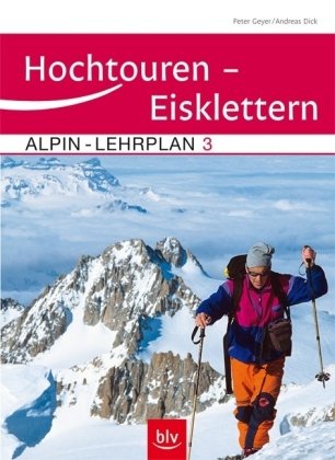 - Alpin-Lehrplan 03. Hochtouren - Eisklettern