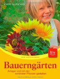  - Mein Bauerngarten: Geschichte | Brauchtum | Praxis