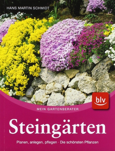 - Steingärten: Planen, anlegen, pflegen · Die schönsten Pflanzen