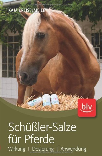 - Schüßler-Salze für Pferde: Wirkung · Dosierung · Anwendung