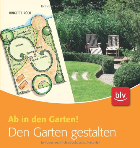 - Den Garten gestalten: Ab in den Garten!