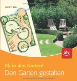  - Sichtschutz im Garten (Mein Garten): Gestalten Pflanzen Pflegen