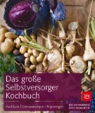  - Wintergemüse: Selbst geerntet - selbst gekocht
