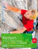  - Hochtouren - Eisklettern: Alpin-Lehrplan Band 3