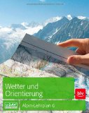  - Alpin-Lehrplan Band 1: Bergwandern - Trekking