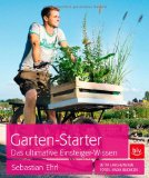  - Das Gemüsebuch: Arten, Sorten, Anbau, Küchentipps
