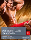  - Männer-Workout. Mit 150 Übungen zum Traumkörper