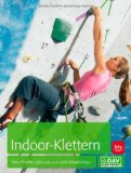  - Outdoor-Klettern: Das offizielle Lehrbuch zum DAV-Kletterschein