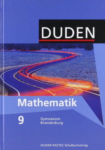  - Duden Mathematik - Sekundarstufe I - Gymnasium Brandenburg: 9. Schuljahr - Schülerbuch