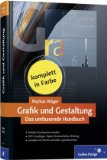  - Das Design-Buch für Nicht-Designer: Gute Gestaltung ist einfacher, als Sie denken! (Galileo Design)