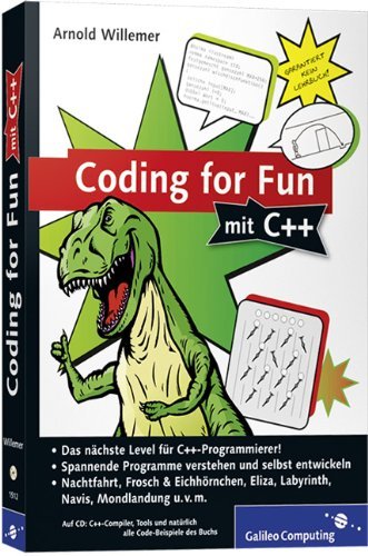  - Coding for Fun mit C++: Garantiert kein Lehrbuch! (Galileo Computing)