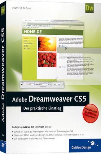 Morsy, Hussein - Adobe Dreamweaver CS5: Der praktische Einstieg (Galileo Design)