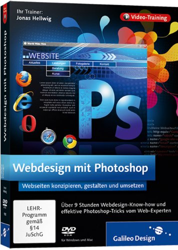 - Webdesign mit Photoshop - Webseiten erstellen und gestalten mit Photoshop (PC+MAC+Linux)