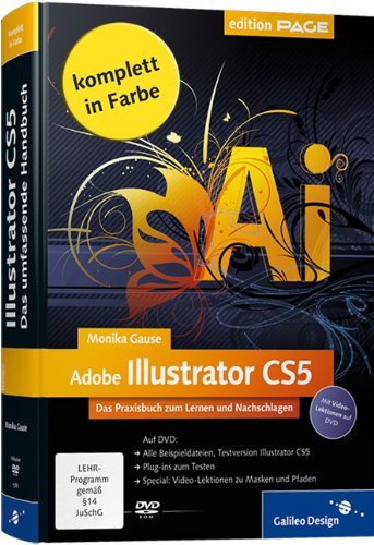 - Adobe Illustrator CS5: Das umfassende Handbuch (Galileo Design)