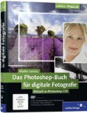  - Adobe Photoshop CS5 für digitale Fotografie (PC+MAC)