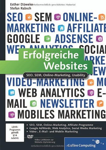 - Erfolgreiche Websites: SEO, SEM, Online-Marketing, Usability (Galileo Computing)