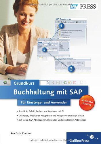 - Buchhaltung mit SAP: Der Grundkurs für Einsteiger und Anwender (SAP PRESS)
