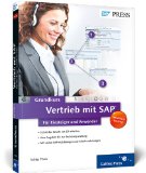  - Der SAP-Grundkurs für Einsteiger und Anwender (SAP PRESS)