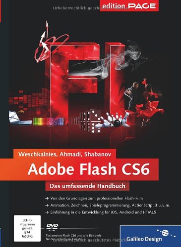  - Adobe Flash CS6: Das umfassende Handbuch (Galileo Design)