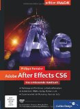  - Adobe Premiere Pro CS6: Schritt für Schritt zum perfekten Film (Galileo Design)