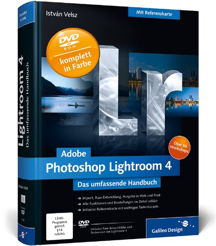 - Adobe Photoshop Lightroom 4: Das umfassende Handbuch (Galileo Design)