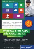  - Apps entwickeln für Windows 8 und RT -- Windows-Store-Apps mit C# und XAML
