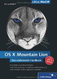  - OS X Lion Support Essentials - Das offizielle Handbuch zu OS X Lion für Administratoren, Helpdesk und Support (Apple Software)