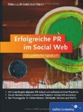  - Der Social Media Manager: Das Handbuch für Ausbildung und Beruf: (Galileo Computing)
