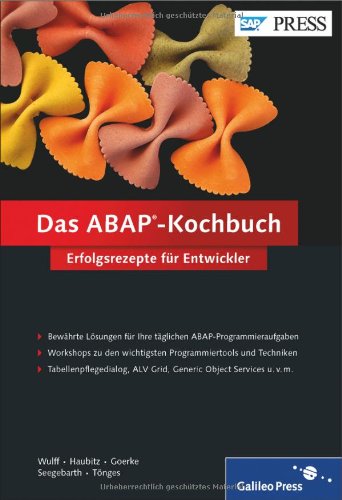  - Das ABAP-Kochbuch: Erfolgsrezepte für Entwickler (SAP PRESS)