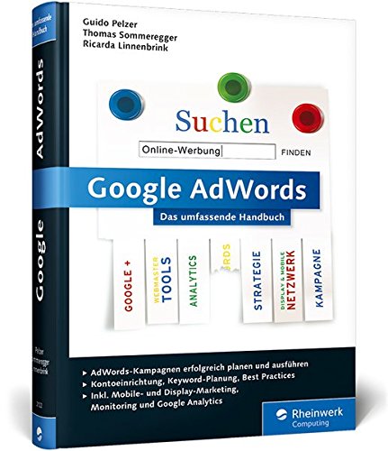 Pelzer, Guido - Google AdWords: Das umfassende Handbuch