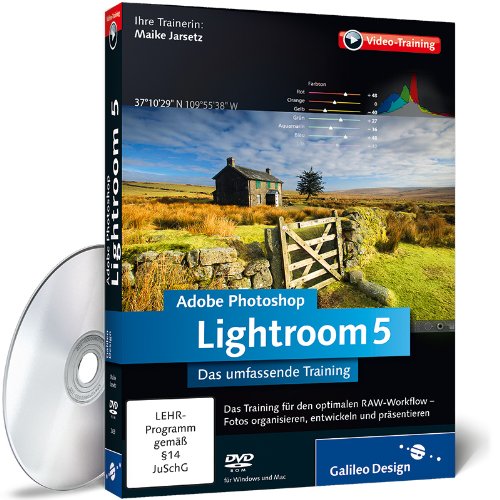  - Adobe Photoshop Lightroom 5 - Das umfassende Training