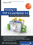  - PHP Einsteigerkurs: Grundlagen der PHP/MySQL Programmierung in 5 Tagen verstehen