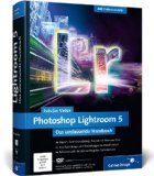  - Adobe Photoshop CS6 und CC: Das umfassende Handbuch (Galileo Design)