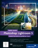  - Photoshop Lightroom 5: Das umfassende Handbuch (Galileo Design)