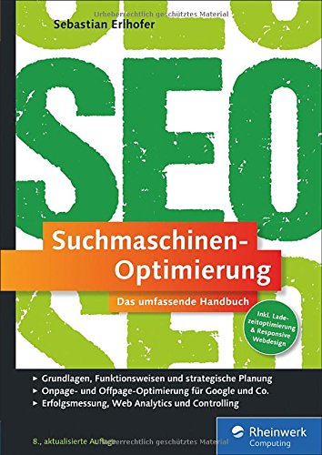 Erlhofer, Sebastian - Suchmaschinen-Optimierung - Das umfassende Handbuch (Auflage 8)