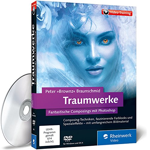 - Traumwerke: Fantastische Composings mit Photoshop