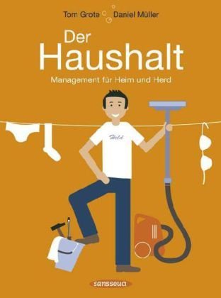  - Der Haushalt: Management für Heim und Herd